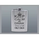 Szálcsiszolt króm színű rozsdamentes acél flaska, laposüveg 6 oz. = 1.77 dl - Keep Calm and Drink felirattal